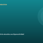 Trastorno por déficit de atención con hiperactividad Trastorno por déficit de atención con hiperactividad
