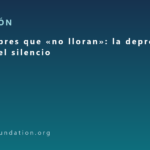 Los hombres que «no lloran»: la depresión detrás del silencio Los hombres que «no lloran»: la depresión detrás del silencio