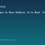 Depression in Our Elders: It Is Not “Just Old Age”