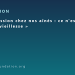 La dépression chez nos aînés : ce n'est pas « juste la vieillesse » La dépression chez nos aînés : ce n’est pas « juste la vieillesse »