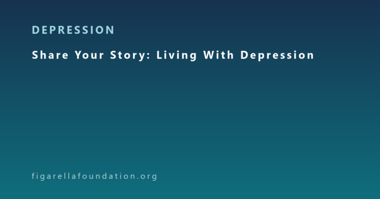 Share Your Story: Living With Depression