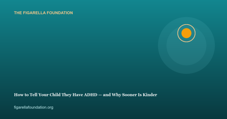 How to Tell Your Child They Have ADHD — and Why Sooner Is Kinder