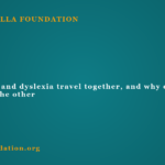 When ADHD and dyslexia travel together, and why one often hides the other