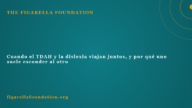 Cuando el TDAH y la dislexia viajan juntos, y por qué uno suele esconder al otro