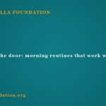 Getting out the door: morning routines that work with an ADHD brain