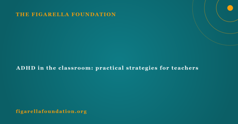 ADHD in the classroom: practical strategies for teachers