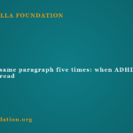 Reading the same paragraph five times: when ADHD keeps losing the thread