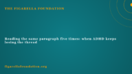 Reading the same paragraph five times: when ADHD keeps losing the thread