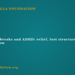 Long school breaks and ADHD: relief, lost structure, and a gentler rhythm
