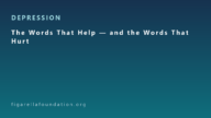The Words That Help — and the Words That Hurt