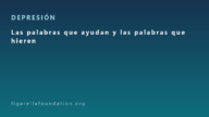 Las palabras que ayudan y las palabras que hieren
